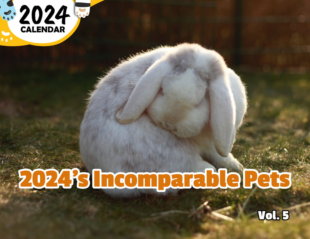 2024's Incomparable Pets Volume Five: 2024 Wall Calendar (Published)