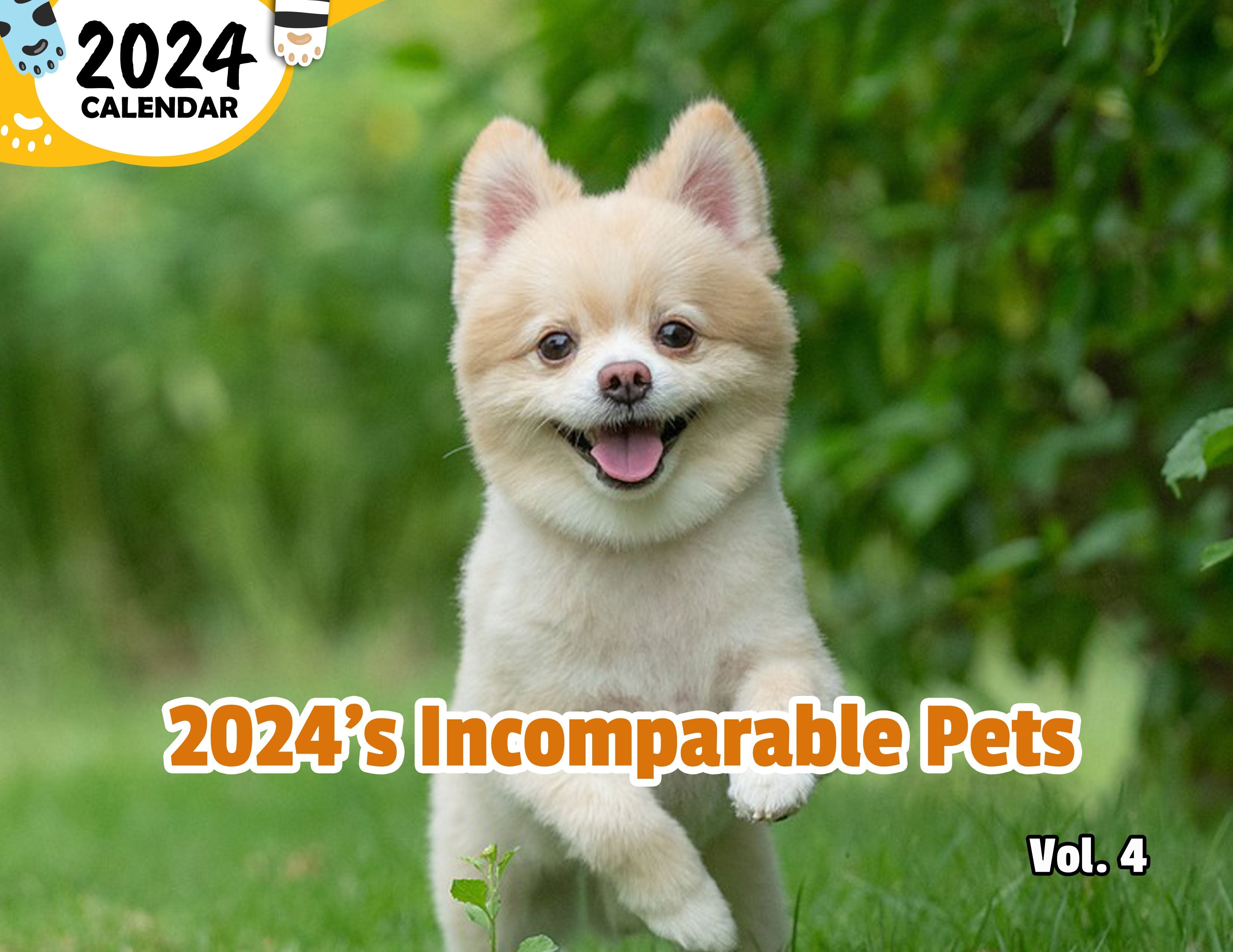 2024's Incomparable Pets Volume Four: 2024 Wall Calendar (Published)