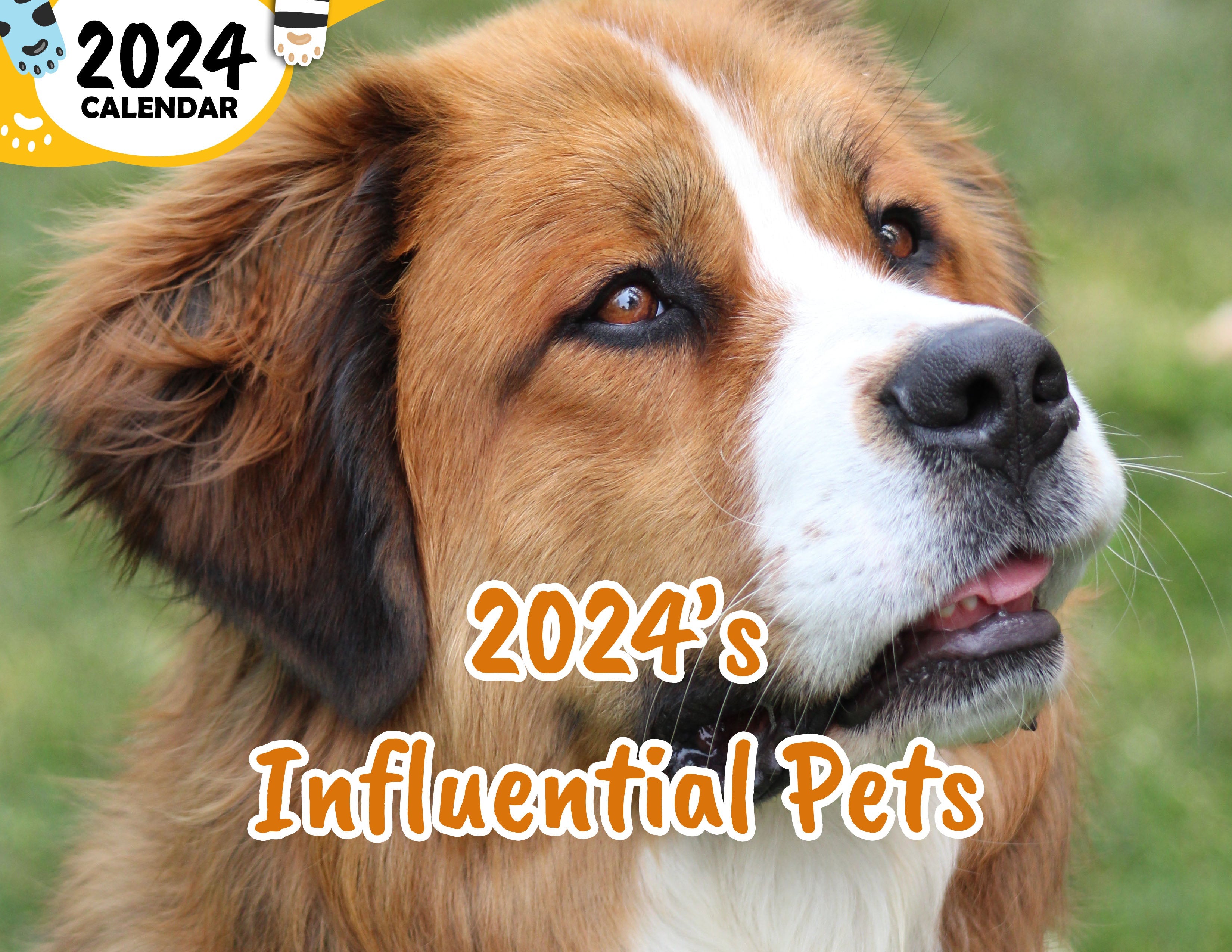 2024's Influential Pets 2024 Wall Calendar (Published) Praise My Pet!