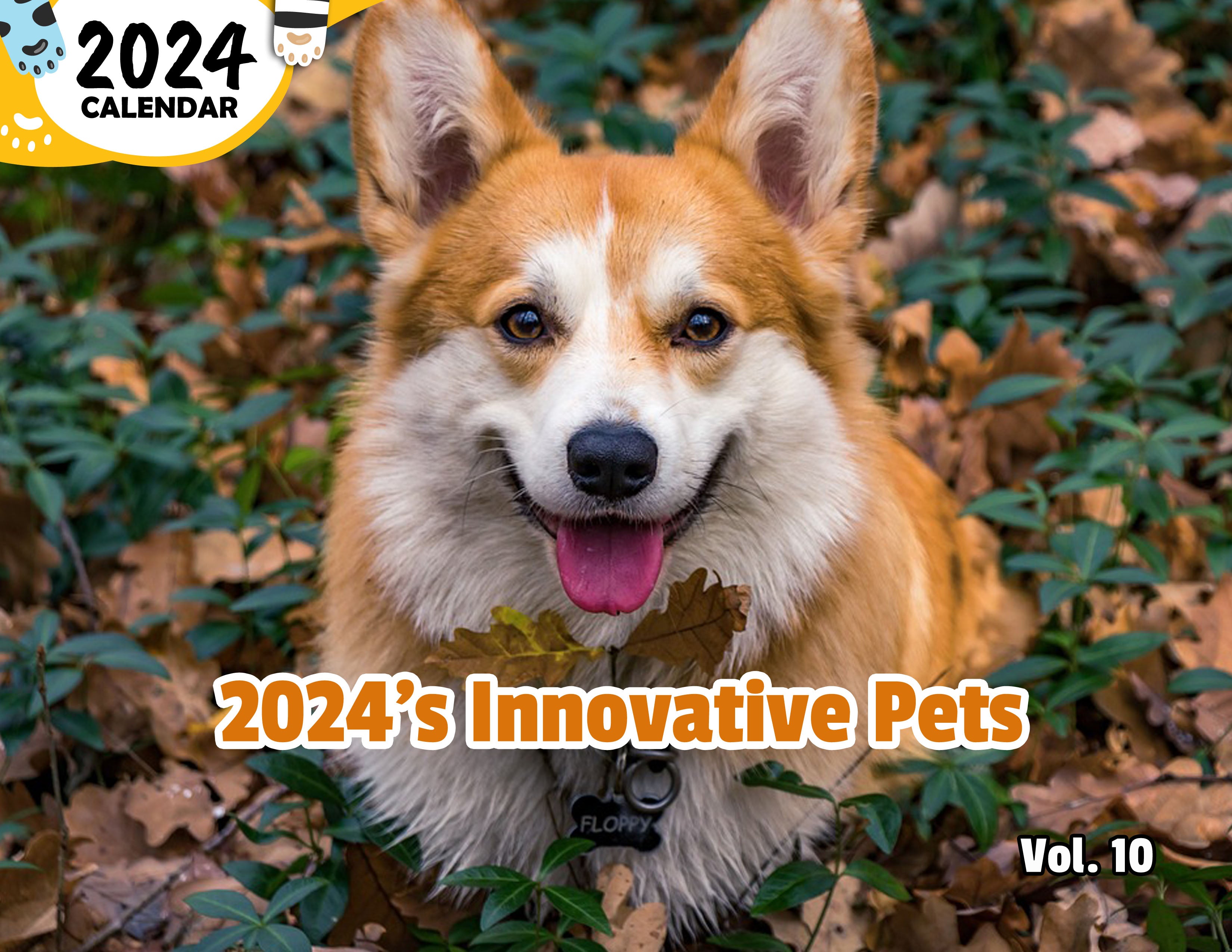 2024's Innovative Pets Volume Ten: 2024 Wall Calendar (Published)