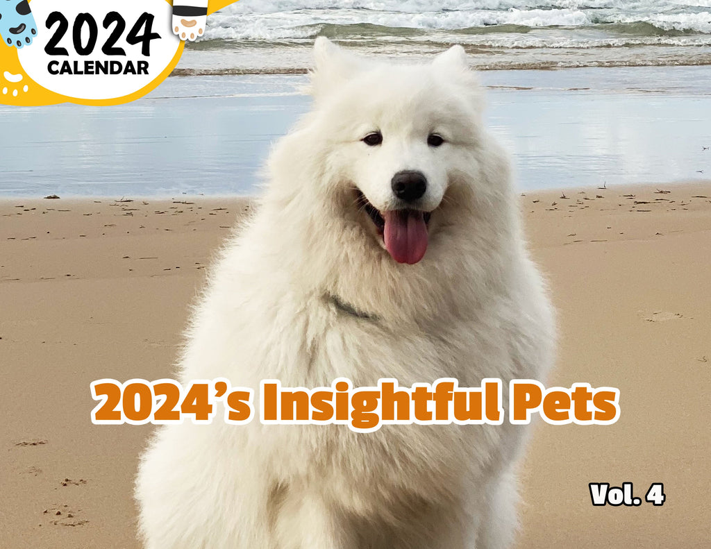 2024's Insightful Pets Volume Four: 2024 Wall Calendar (Published)