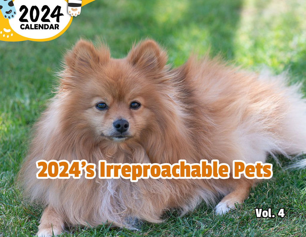 2024's Irreproachable Pets Volume Four: 2024 Wall Calendar (Published)