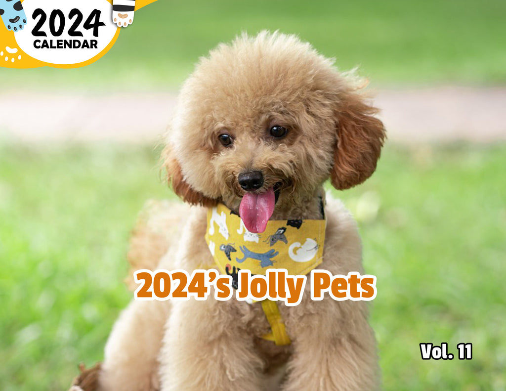 2024's Jolly Pets Volume Eleven: 2024 Wall Calendar (Published)