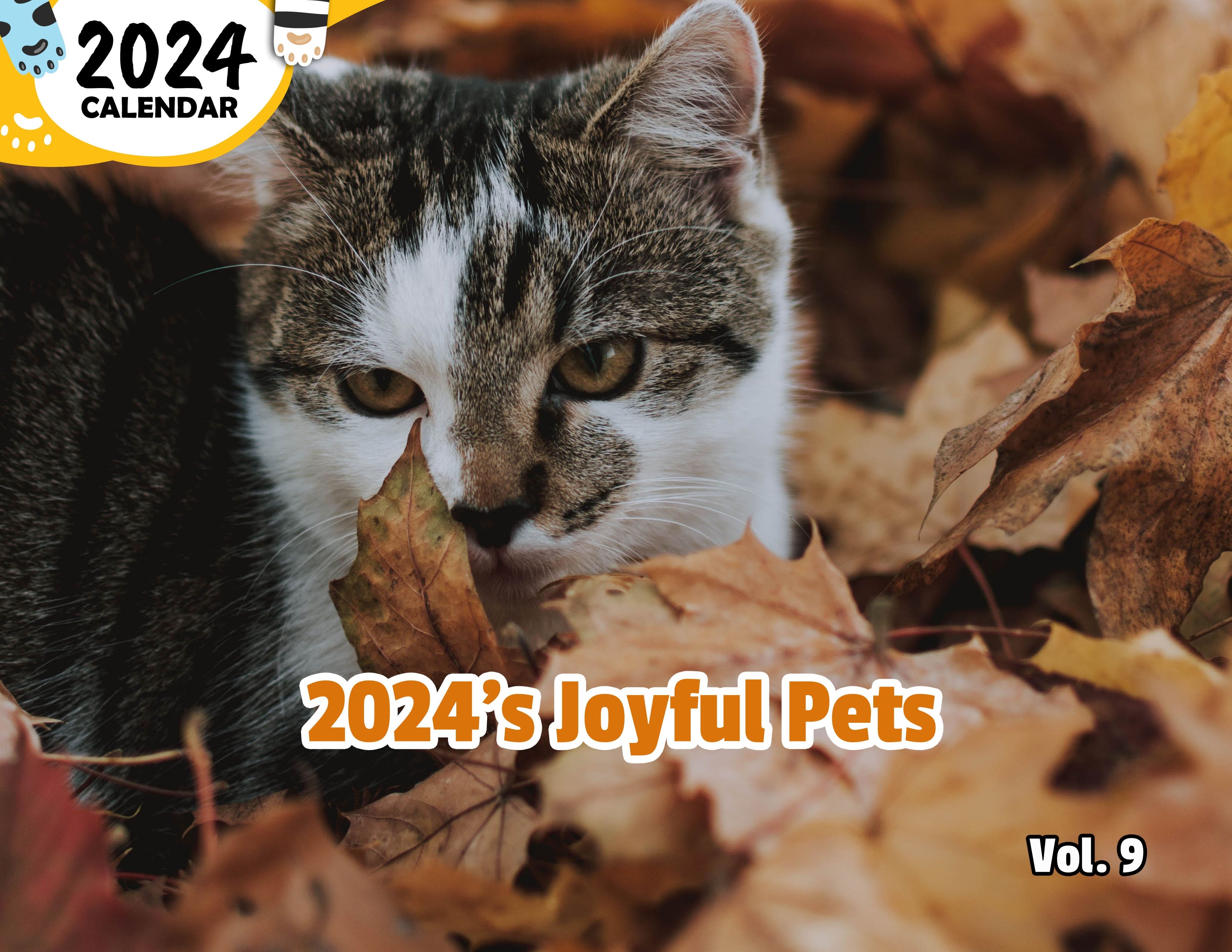 2024's Joyful Pets Volume Nine: 2024 Wall Calendar (Published)