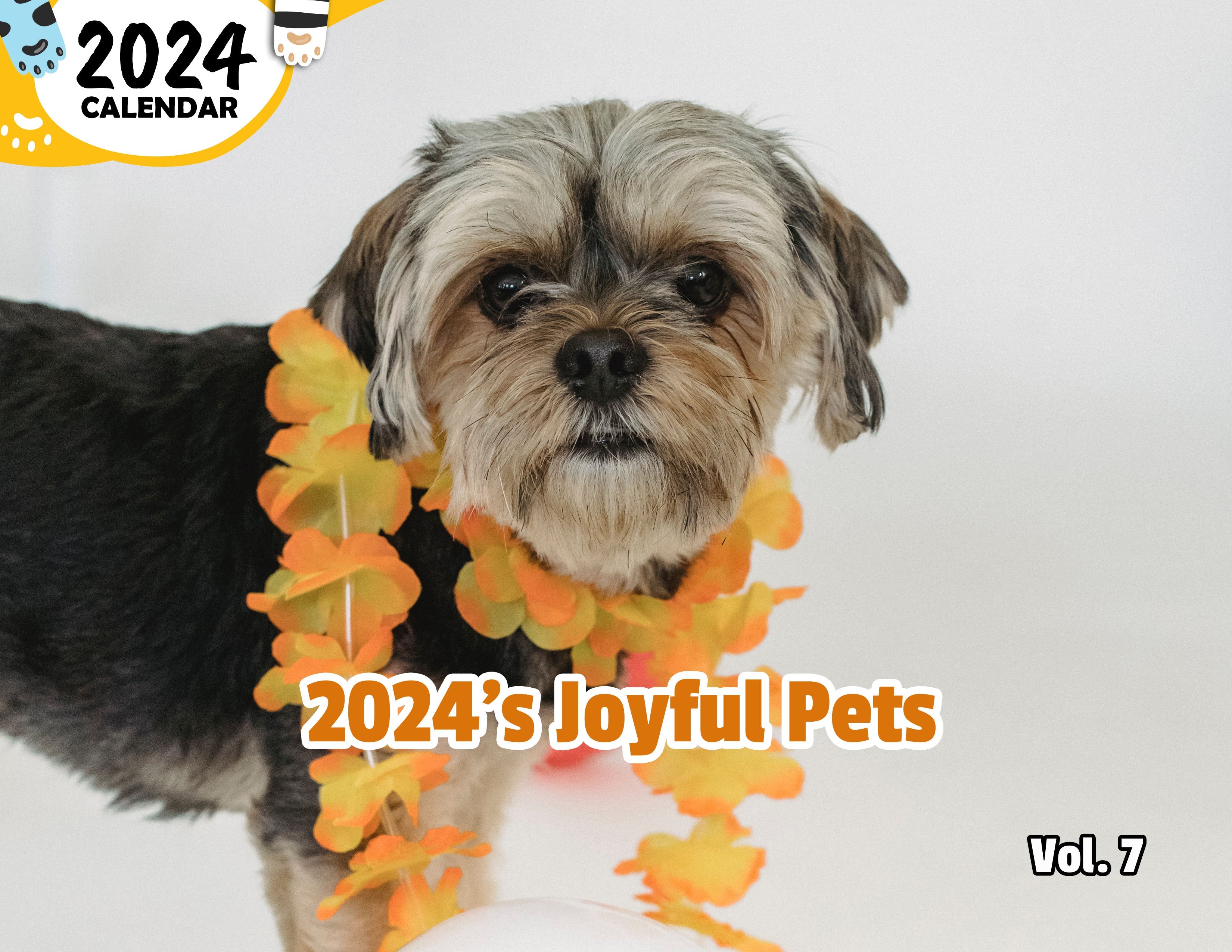 2024's Joyful Pets Volume Seven: 2024 Wall Calendar (Published)