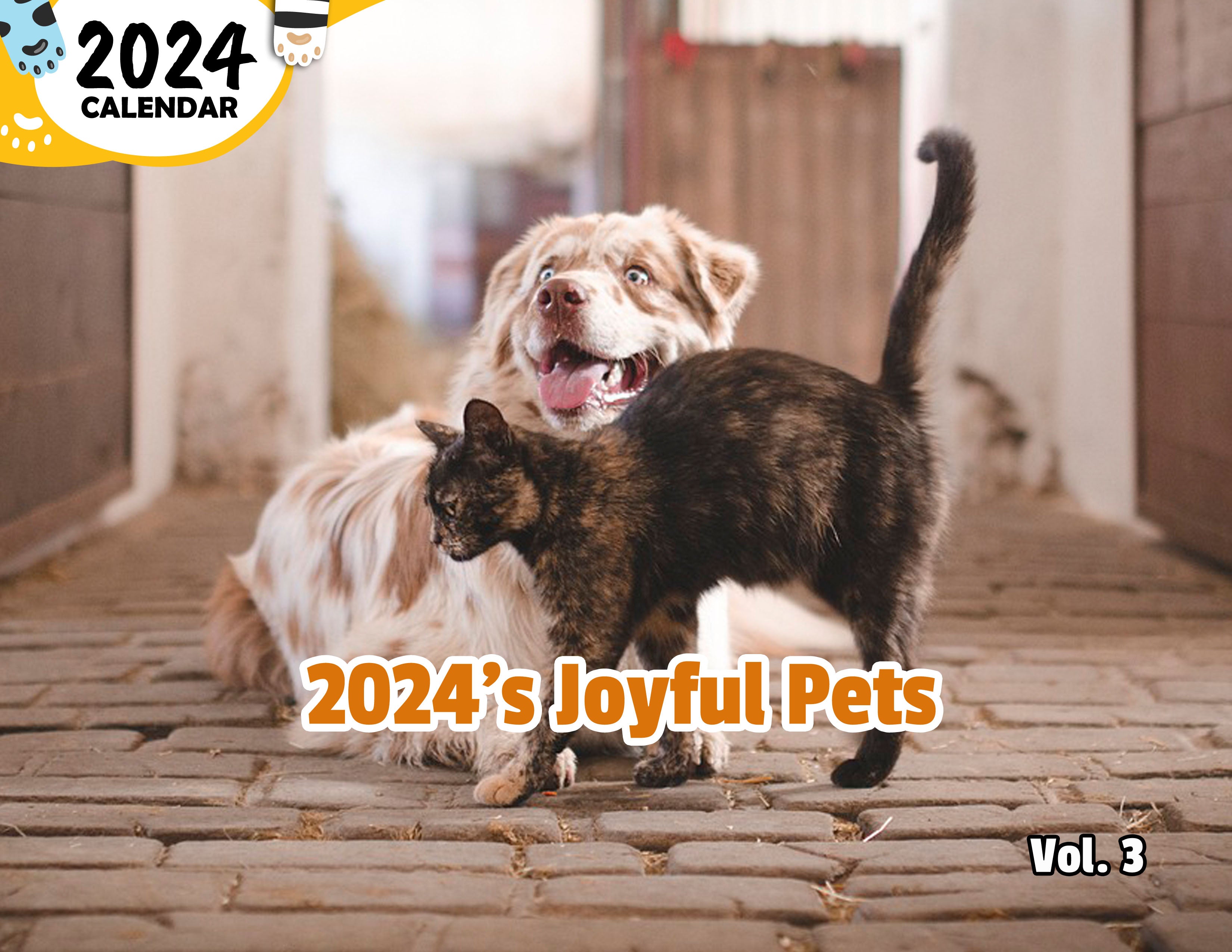 2024's Joyful Pets Volume Three: 2024 Wall Calendar (Published)