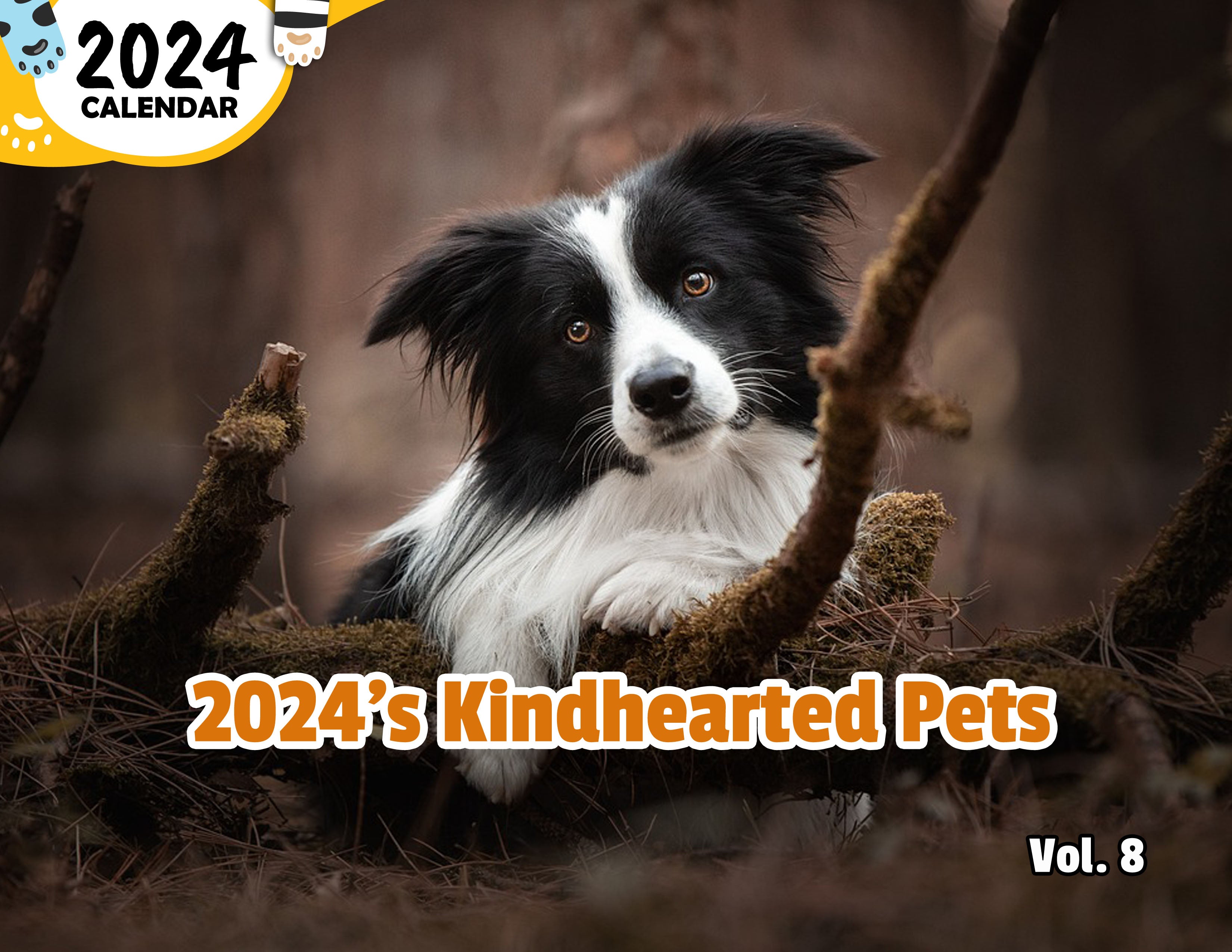 2024's Kindhearted Pets Volume Eight: 2024 Wall Calendar (Published)