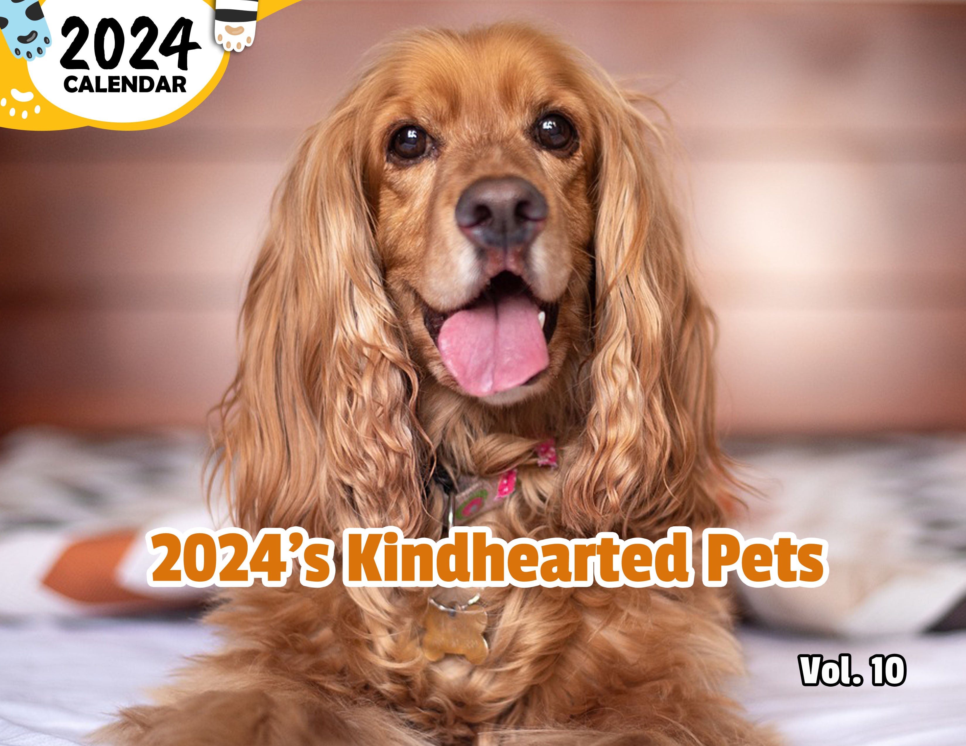 2024's Kindhearted Pets Volume Ten: 2024 Wall Calendar (Published)