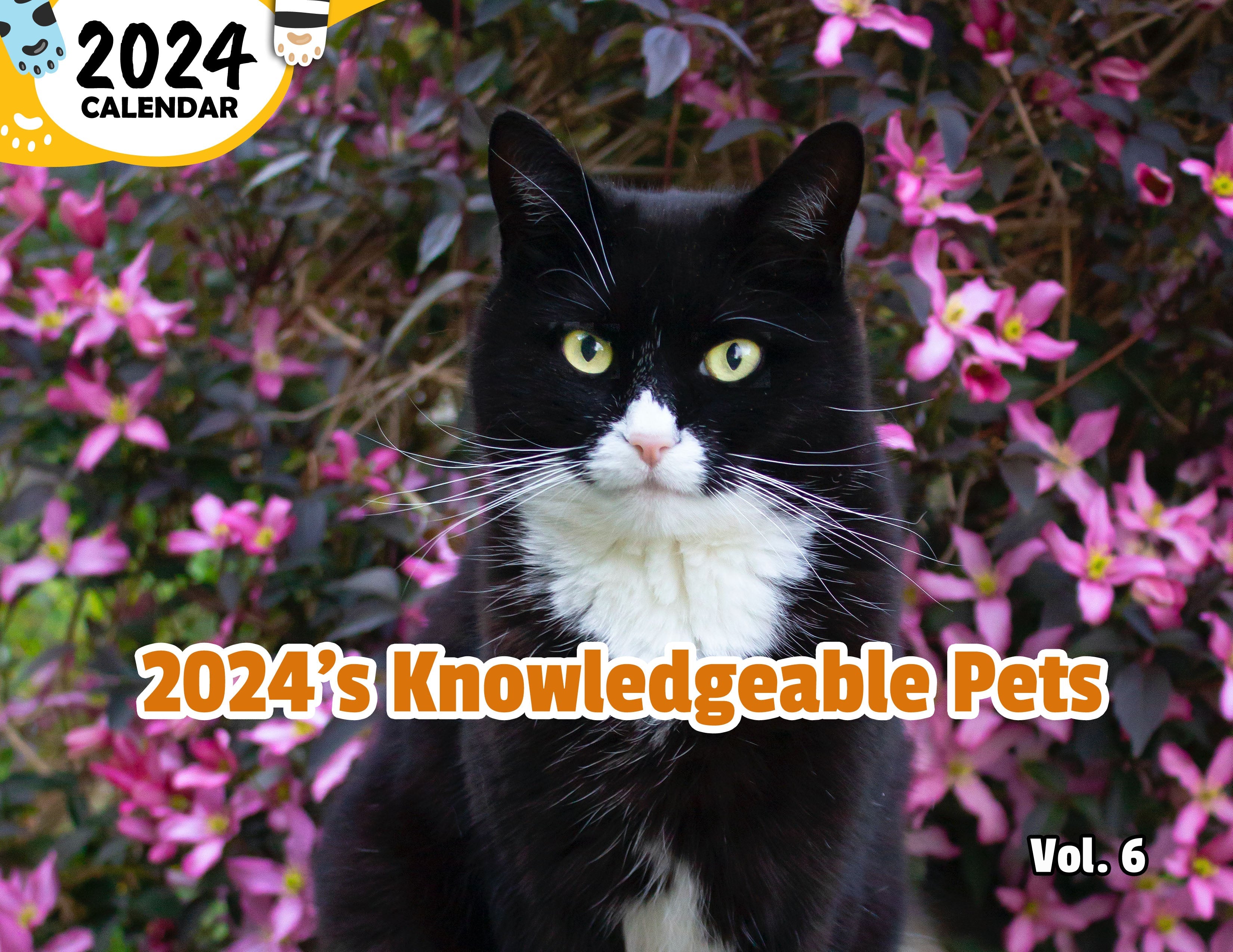 2024's Knowledgeable Pets Volume Six: 2024 Wall Calendar (Published)
