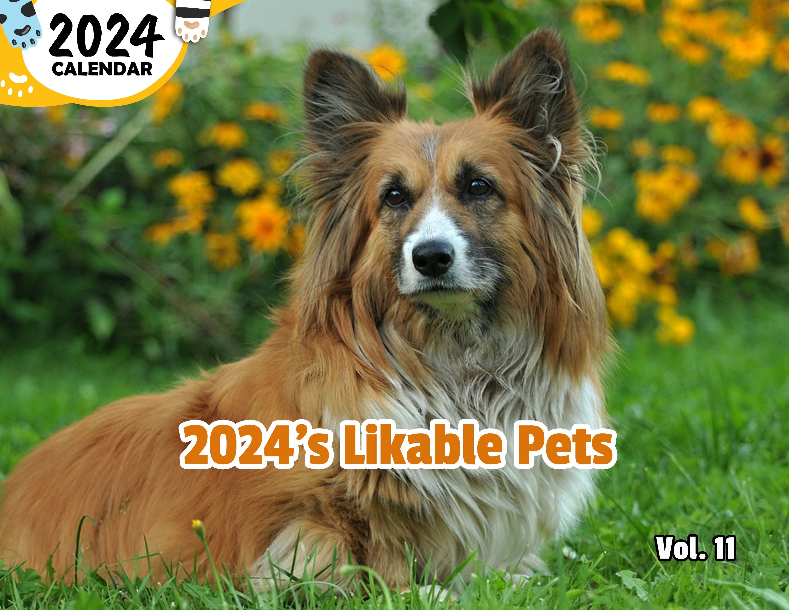 2024's Likable Pets Volume Eleven: 2024 Wall Calendar (Published)