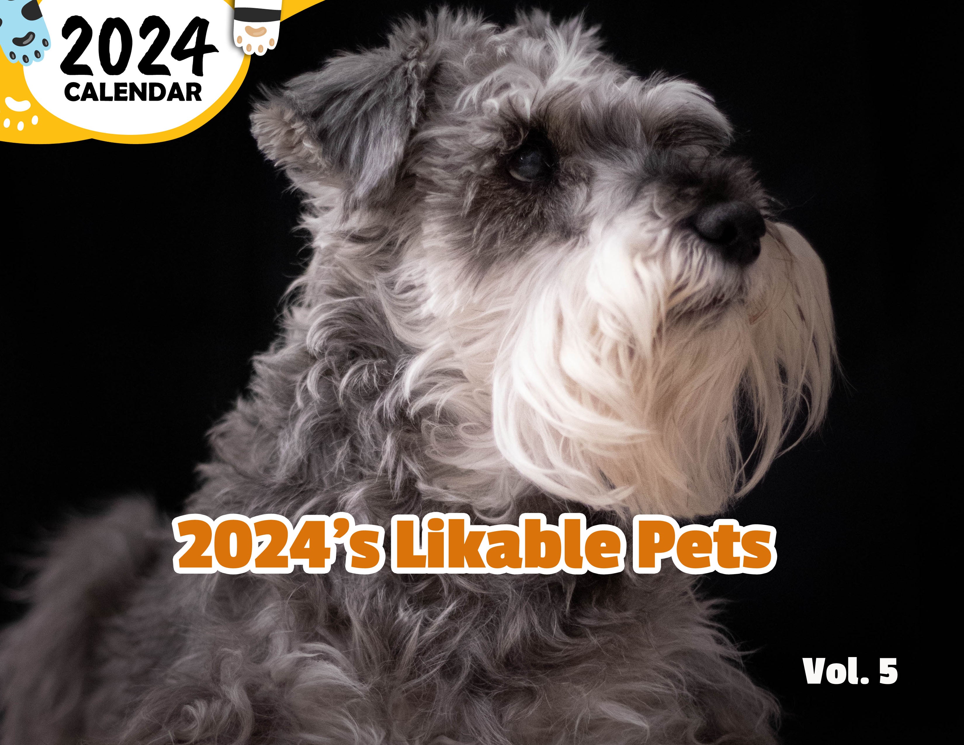 2024's Likable Pets Volume Five: 2024 Wall Calendar (Published)