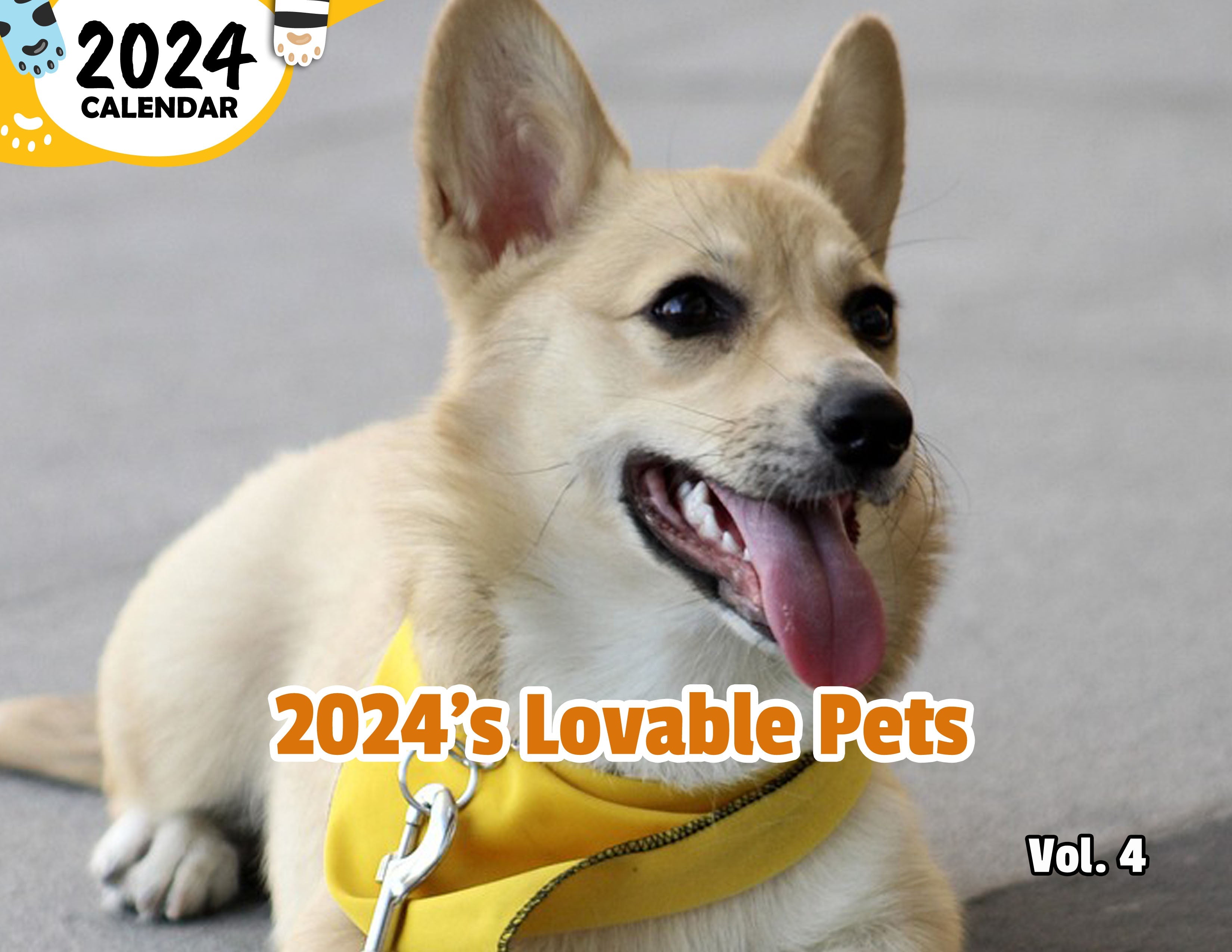 2024's Lovable Pets Volume Four: 2024 Wall Calendar (Published)
