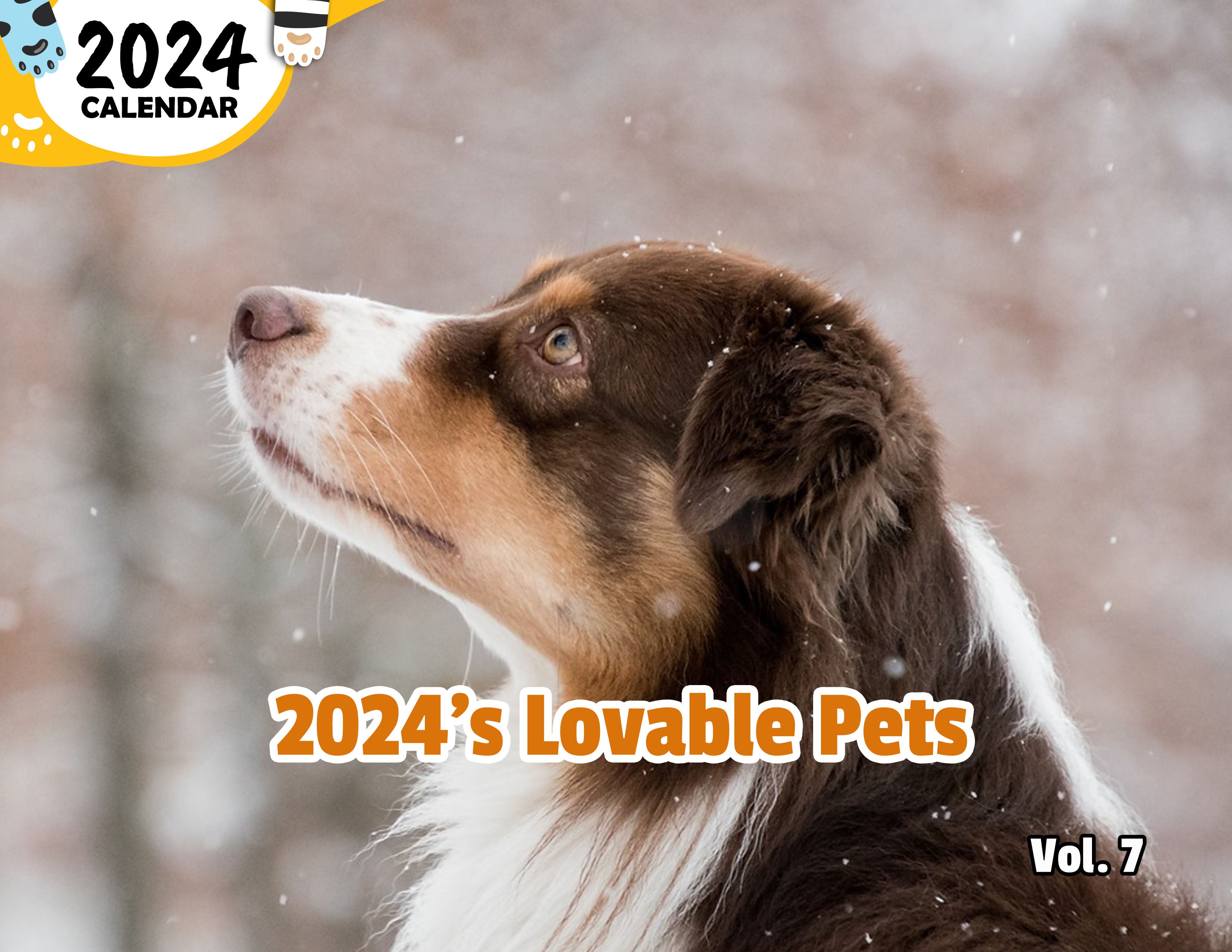 2024's Lovable Pets Volume Seven: 2024 Wall Calendar (Published)