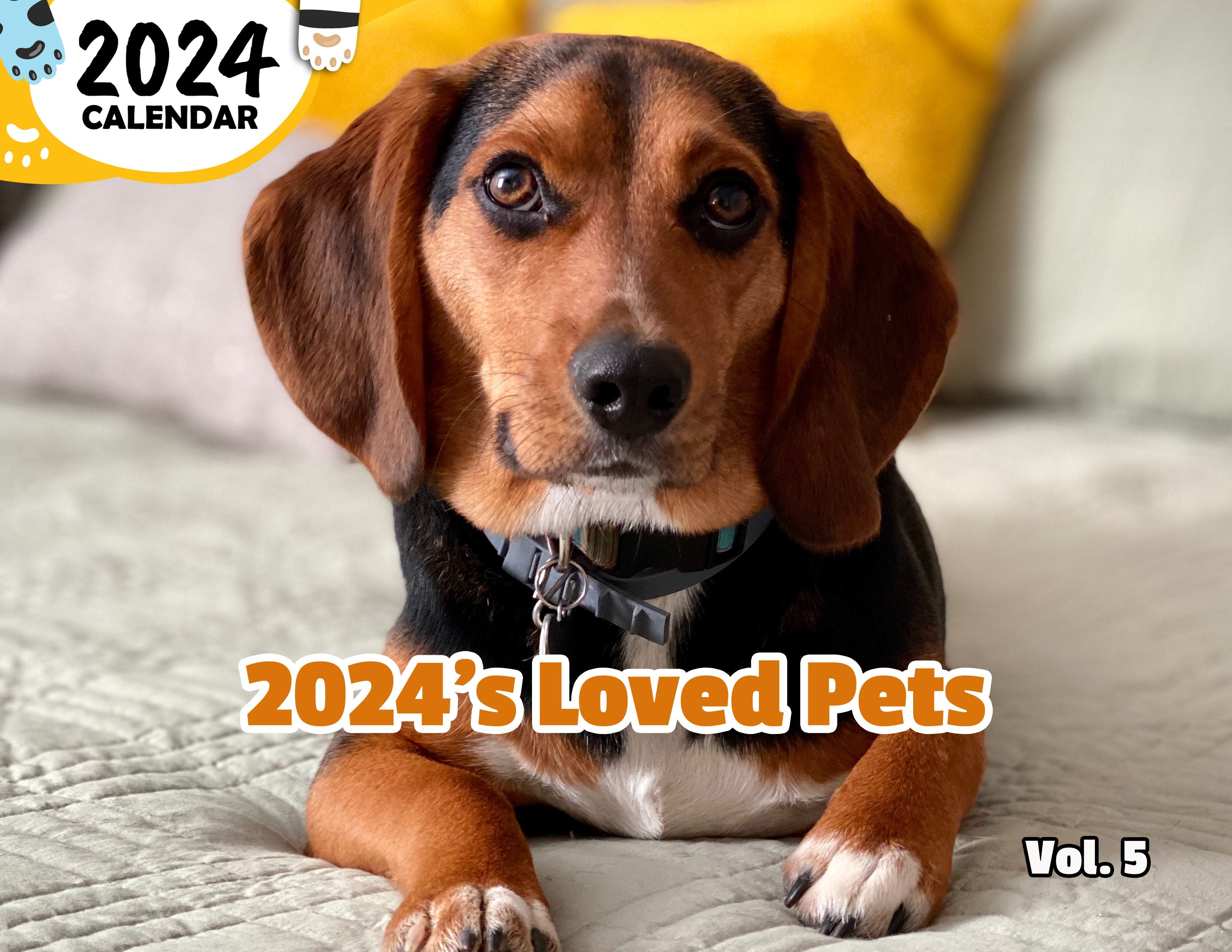2024's Loved Pets Volume Five: 2024 Wall Calendar (Published)