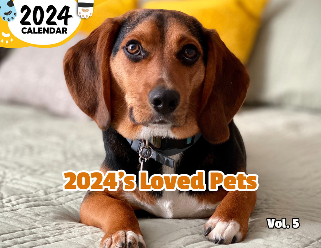 2024's Loved Pets Volume Five: 2024 Wall Calendar (Published)