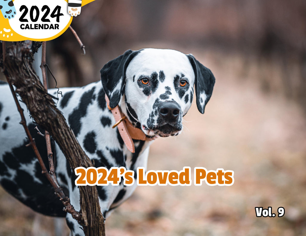 2024's Loved Pets Volume Nine: 2024 Wall Calendar (Published)