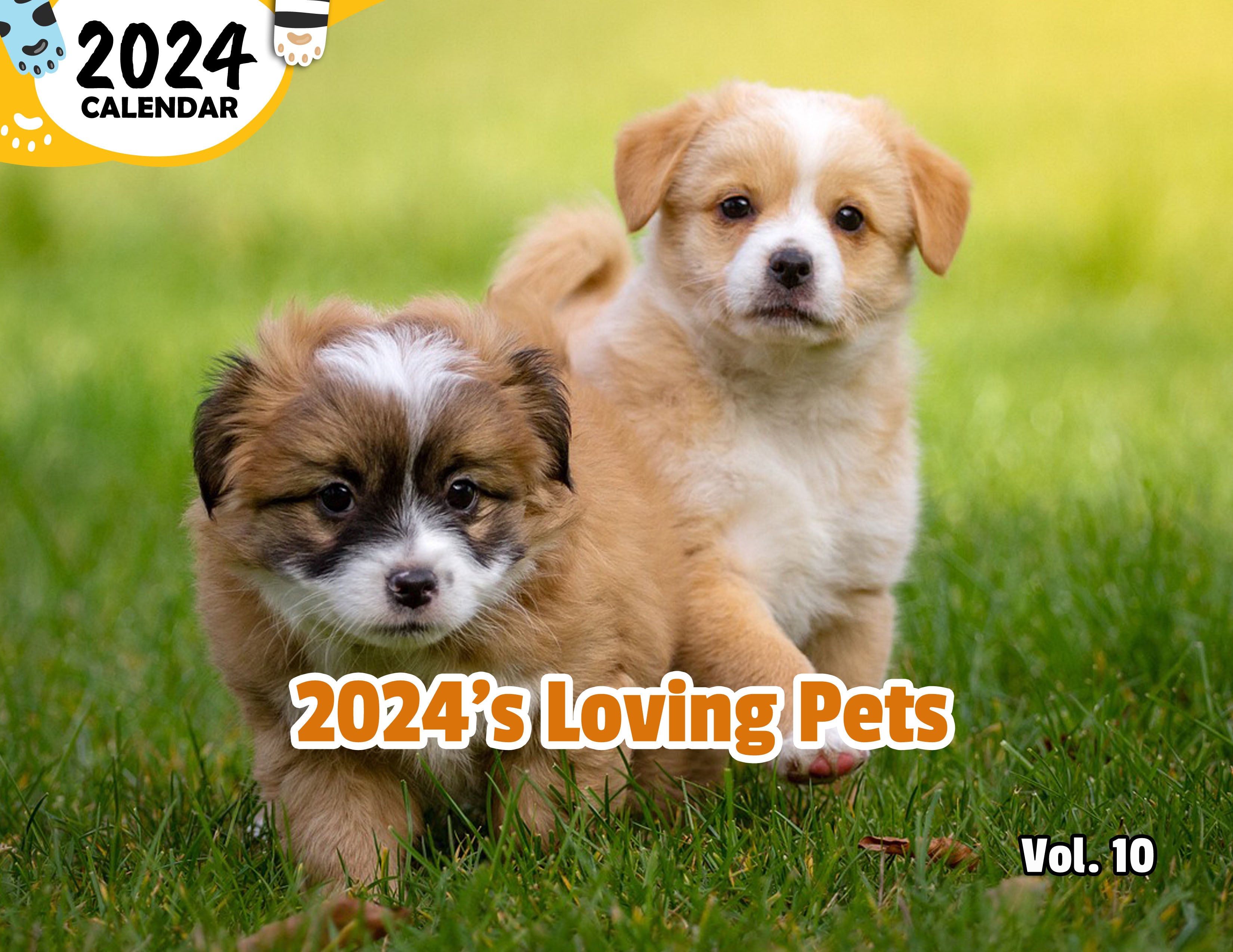 2024's Loving Pets Volume Ten: 2024 Wall Calendar (Published)