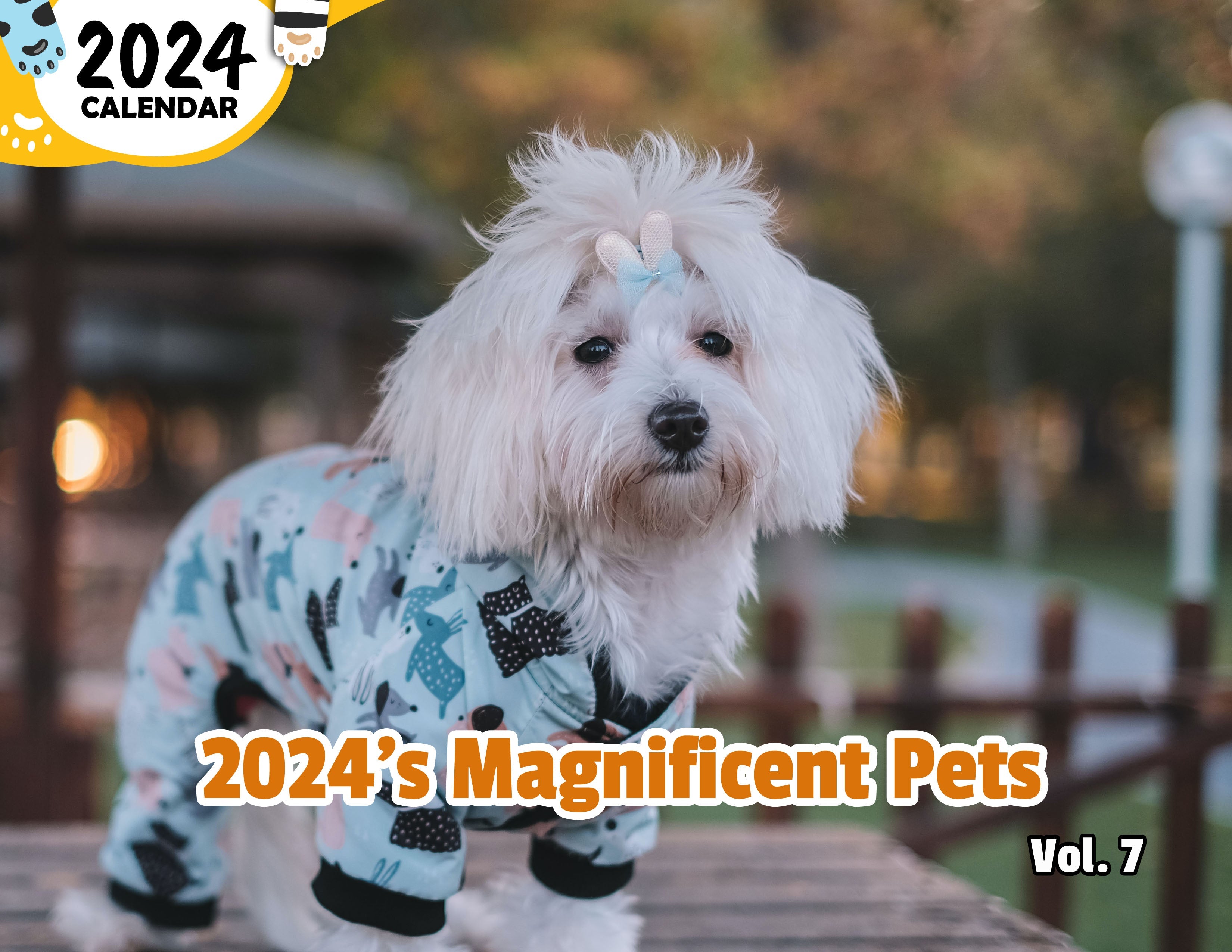 2024's Magnificent Pets Volume Seven: 2024 Wall Calendar (Published)