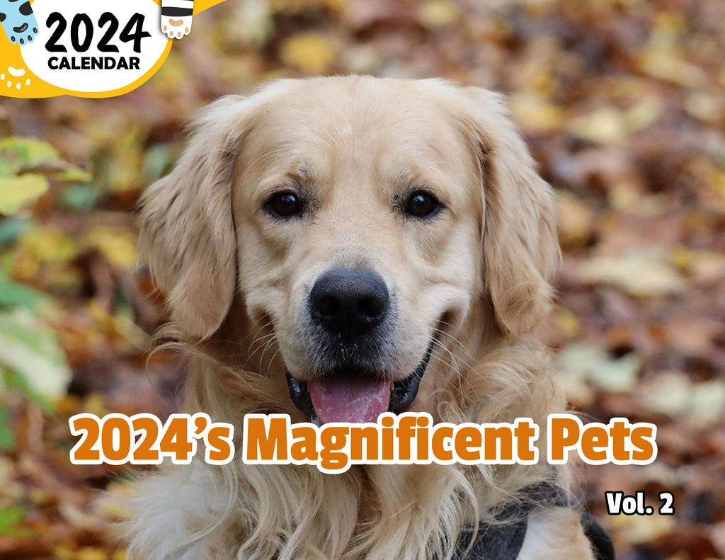 2024's Magnificent Pets Volume Two: 2024 Wall Calendar (Published)