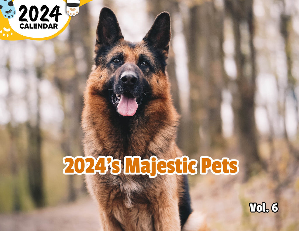 2024's Majestic Pets Volume Six: 2024 Wall Calendar (Published)