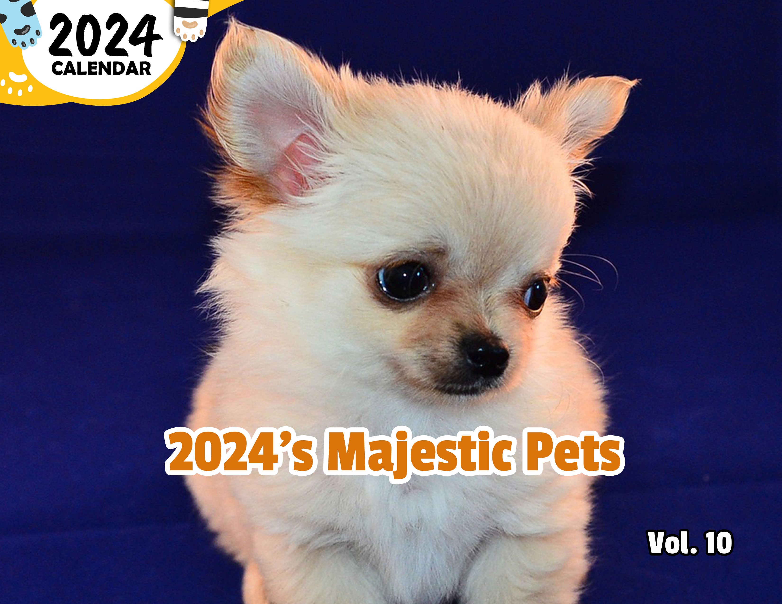 2024's Majestic Pets Volume Ten: 2024 Wall Calendar (Published)