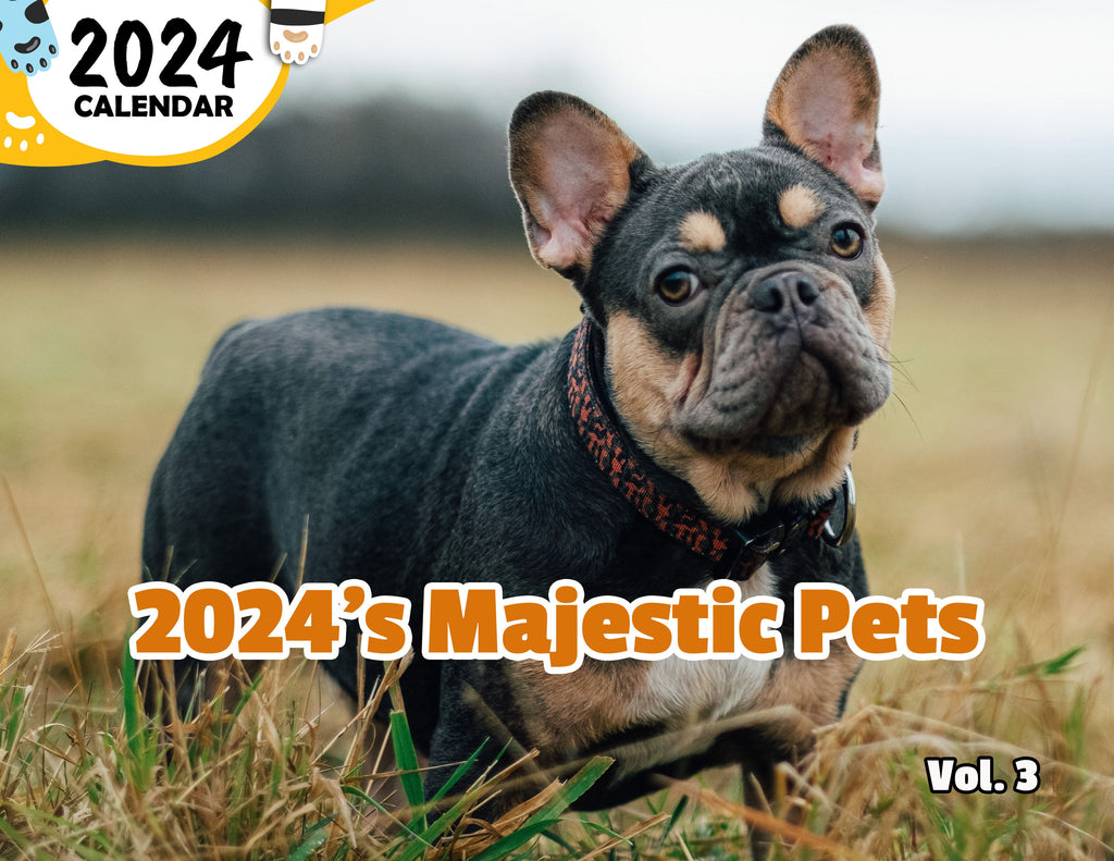 2024's Majestic Pets Volume Three: 2024 Wall Calendar (Published)
