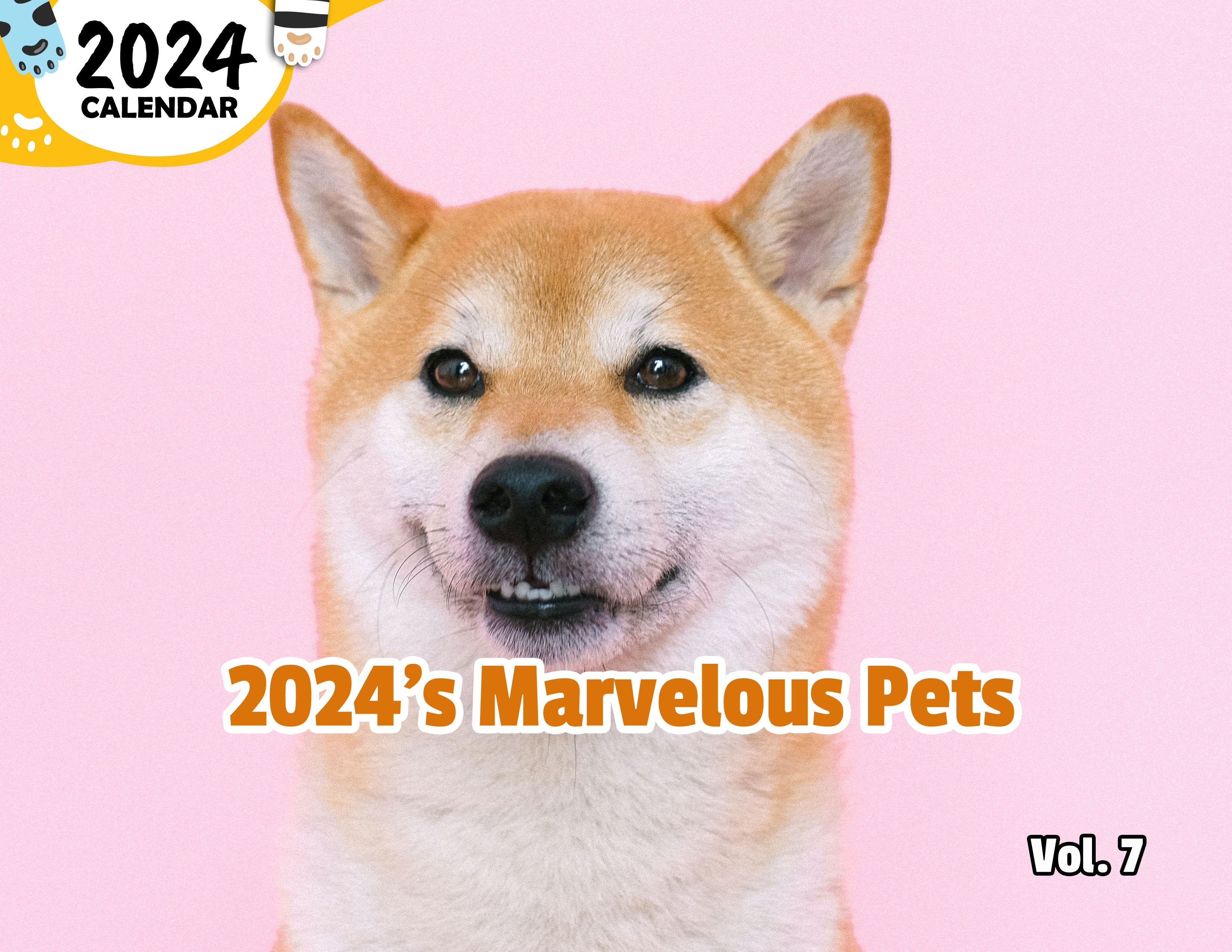 2024's Marvelous Pets Volume Seven: 2024 Wall Calendar (Published)
