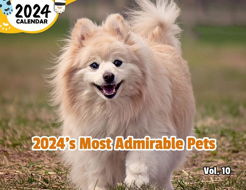 2024's Most Admirable Pets Volume Ten: 2024 Wall Calendar (Published)