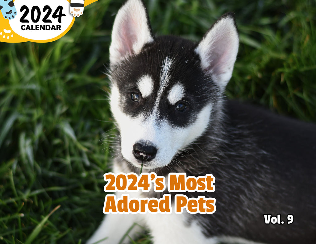 2024's Most Adored Pets Volume Nine: 2024 Wall Calendar (Published)