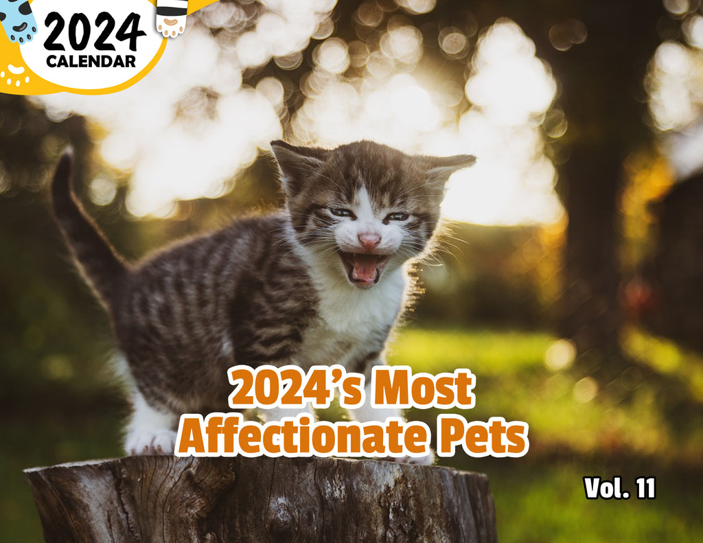 2024's Most Affectionate Pets Volume Eleven: 2024 Wall Calendar (Published)