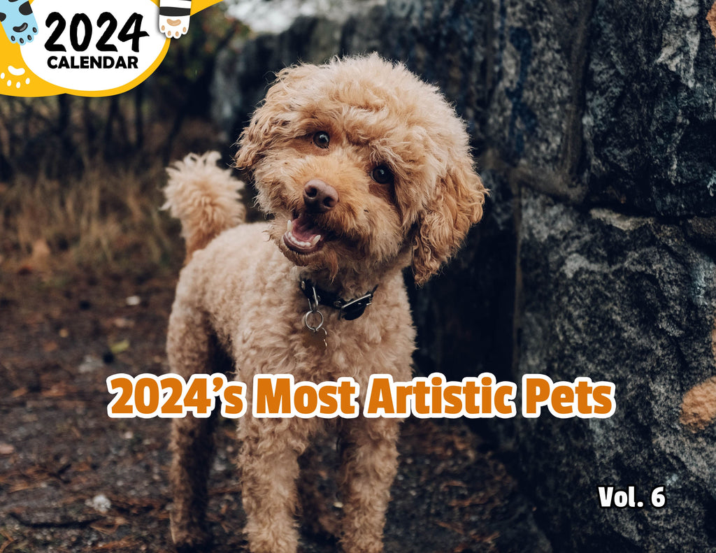 2024's Most Artistic Pets Volume Six: 2024 Wall Calendar (Published)