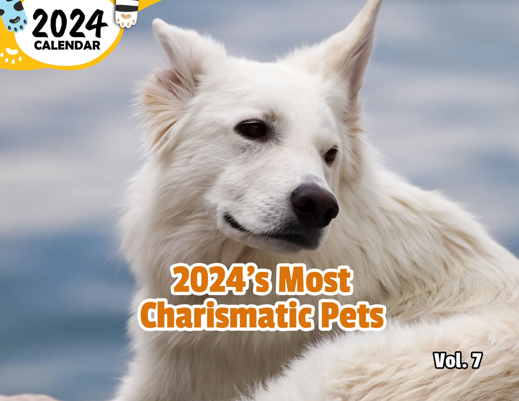 2024's Most Charismatic Pets Volume Seven: 2024 Wall Calendar (Published)