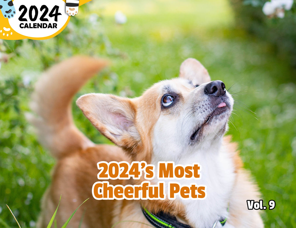 2024's Most Cheerful Pets Volume Nine: 2024 Wall Calendar (Published)