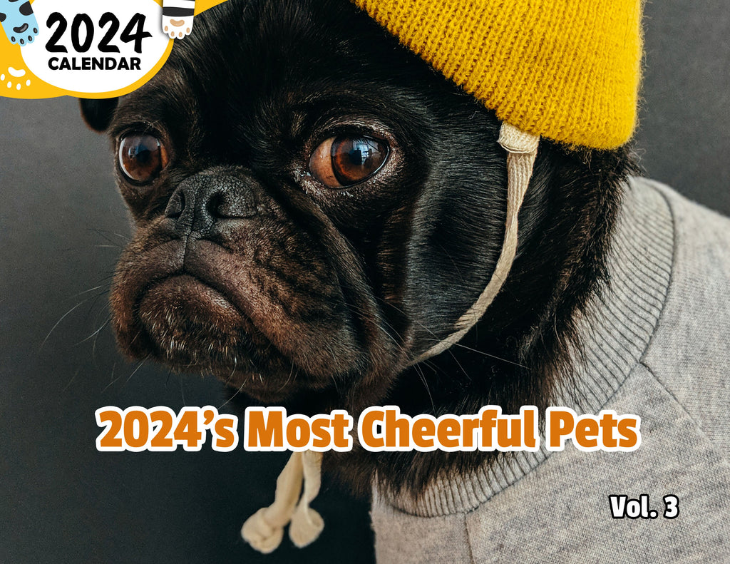 2024's Most Cheerful Pets Volume Three: 2024 Wall Calendar (Published)