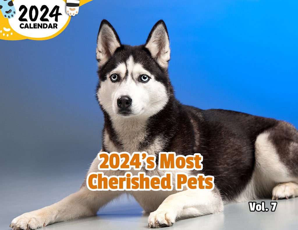 2024's Most Cherished Pets Volume Seven: 2024 Wall Calendar (Published)
