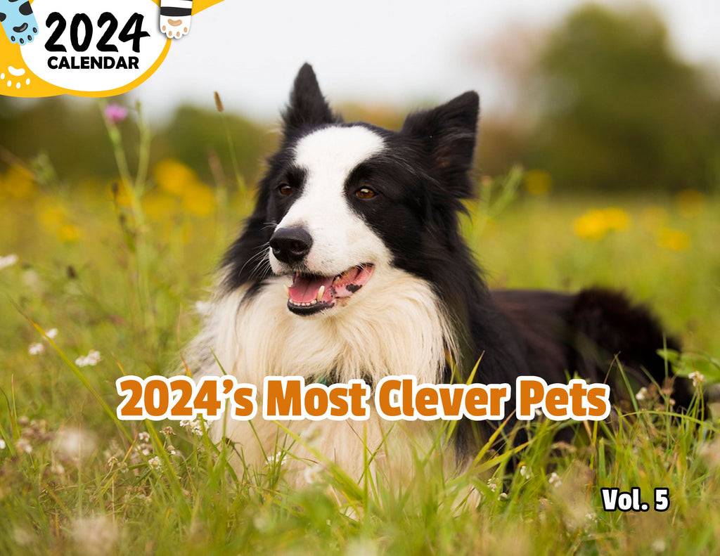 2024's Most Clever Pets Volume Five: 2024 Wall Calendar (Published)