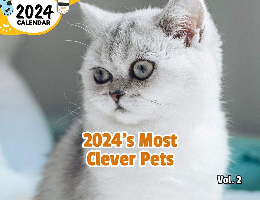 2024's Most Clever Pets Volume Two: 2024 Wall Calendar (Published)