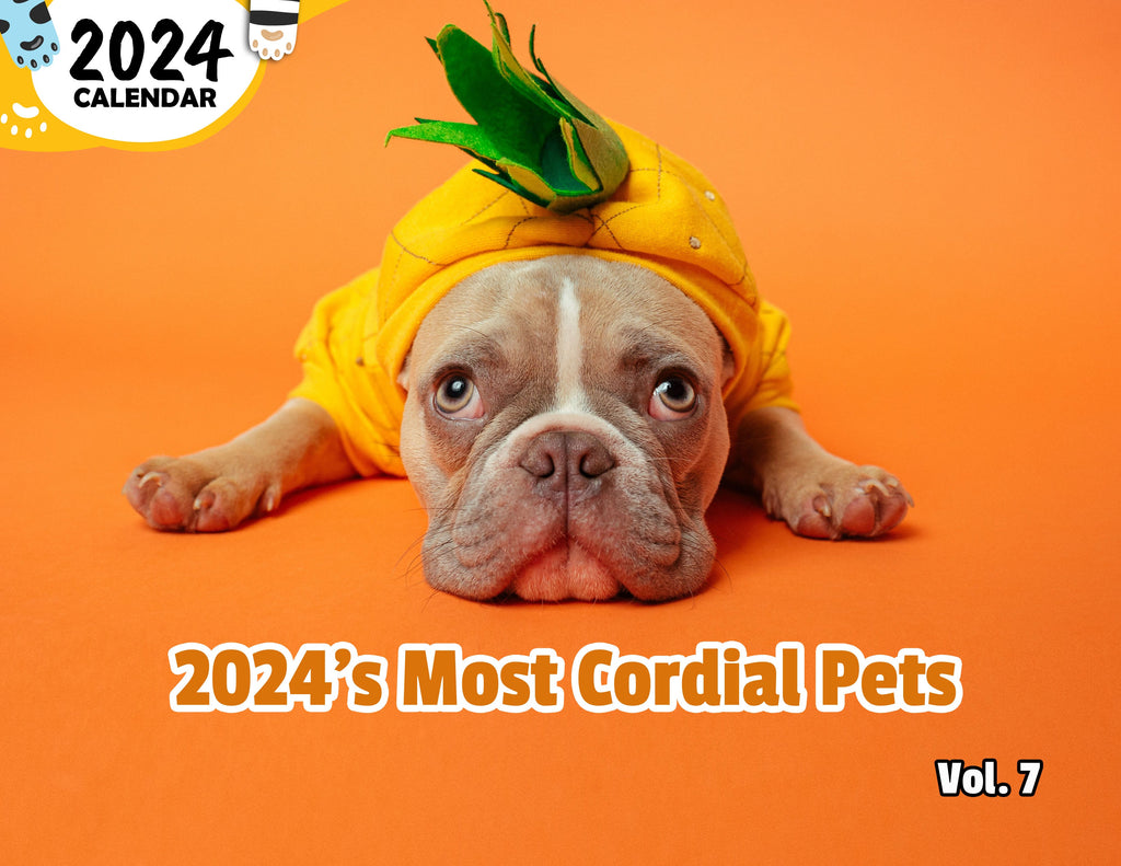 2024's Most Cordial Pets Volume Seven: 2024 Wall Calendar (Published)