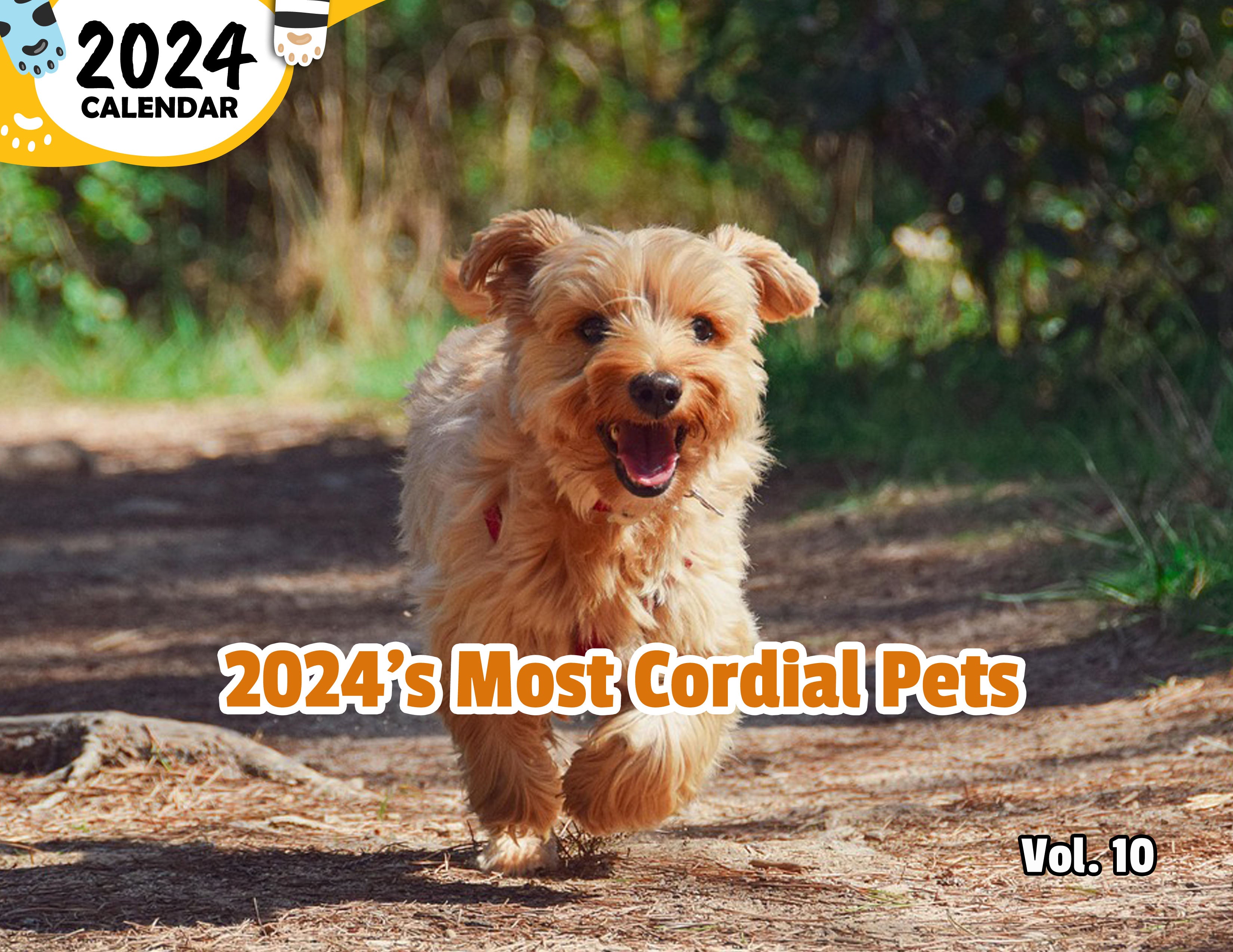 2024's Most Cordial Pets Volume Ten: 2024 Wall Calendar (Published)