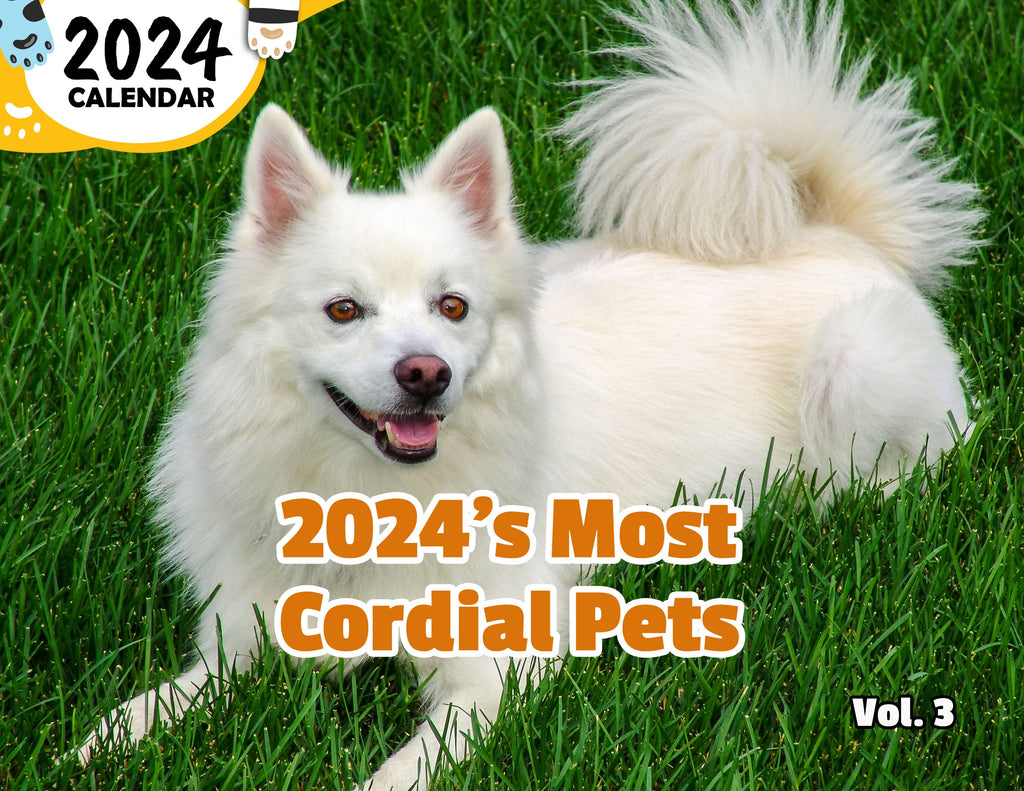 2024's Most Cordial Pets Volume Three: 2024 Wall Calendar (Published)