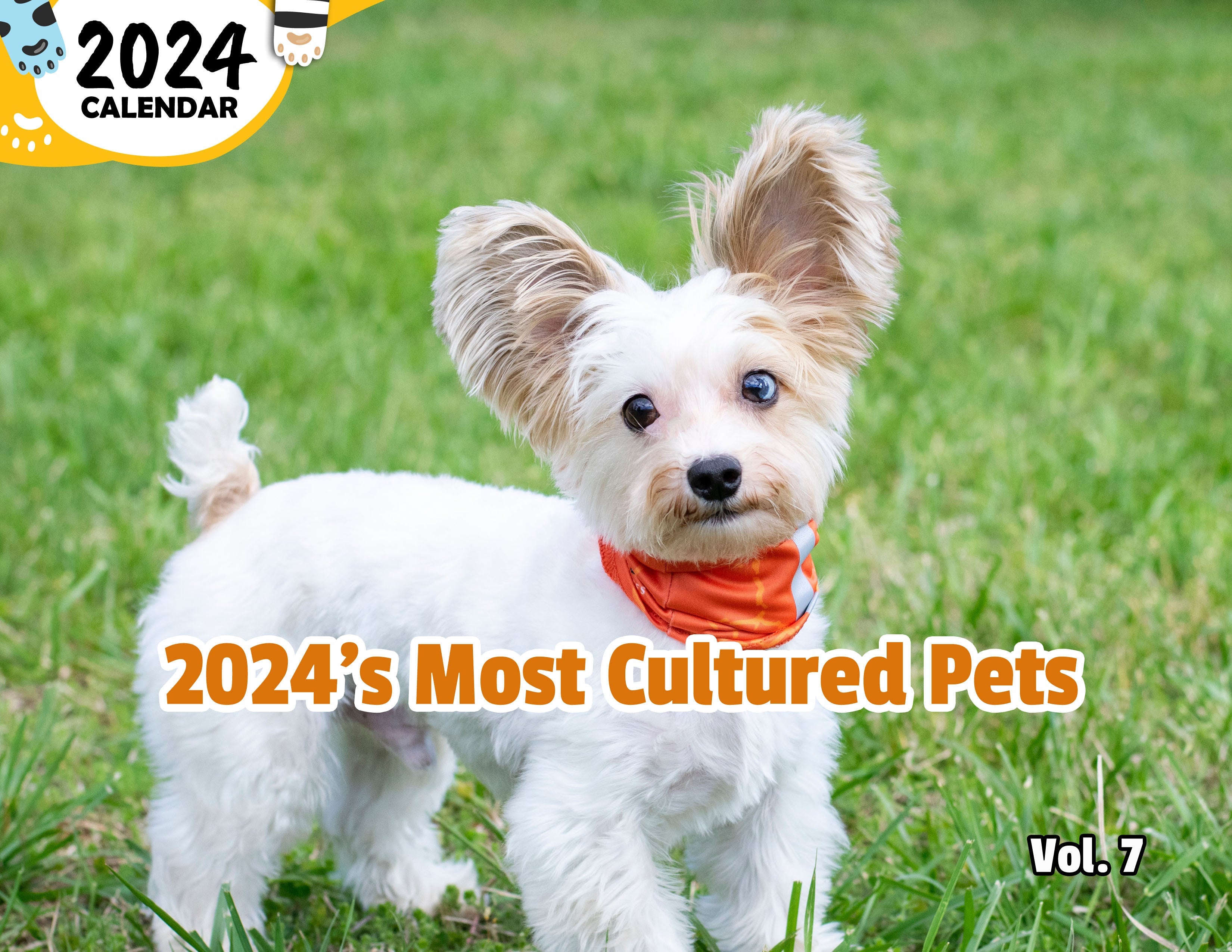 2024's Most Cultured Pets Volume Seven: 2024 Wall Calendar (Published)