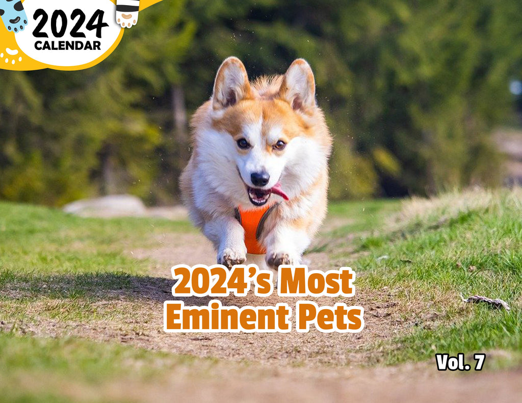 2024's Most Eminent Pets Volume Seven: 2024 Wall Calendar (Published)