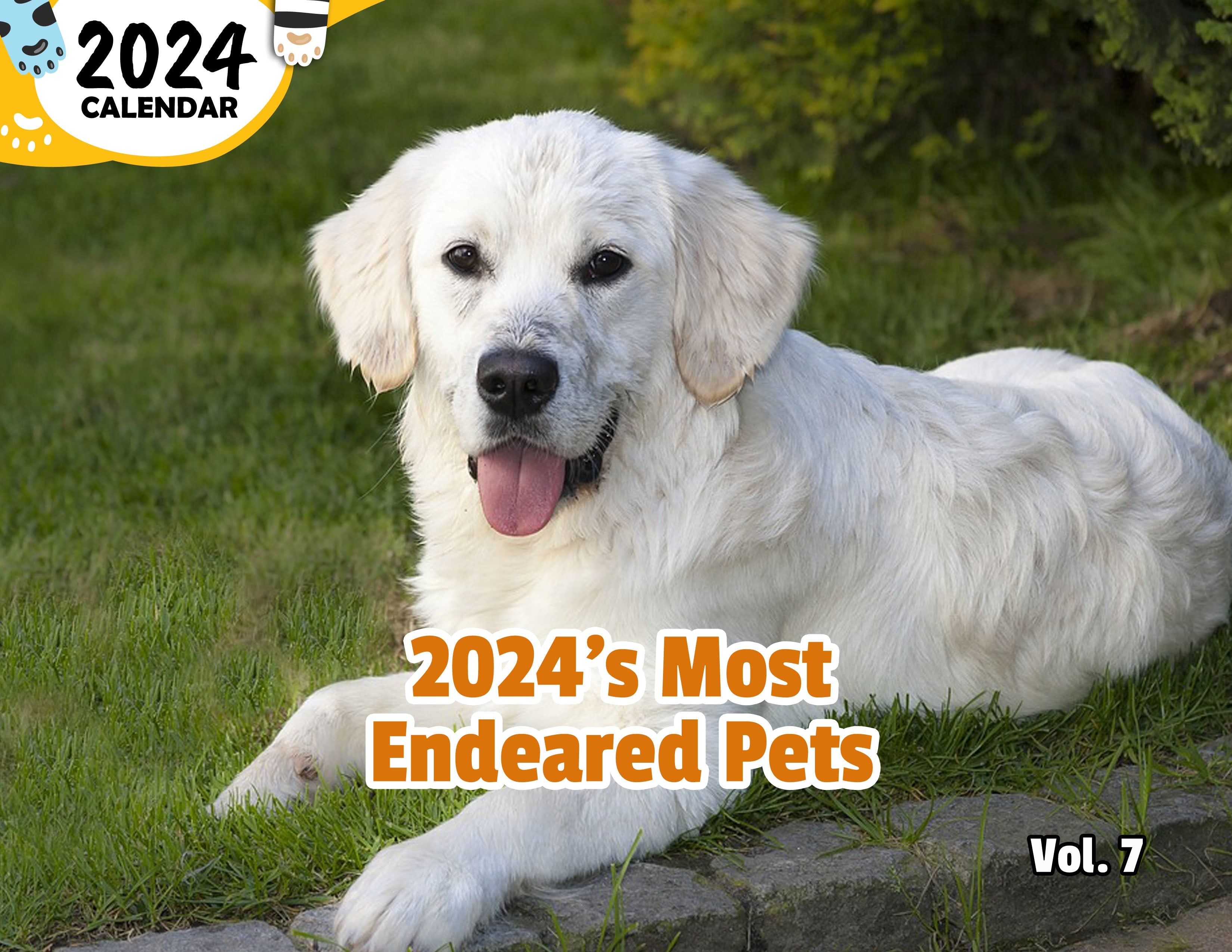 2024's Most Endeared Pets Volume Seven: 2024 Wall Calendar (Published ...