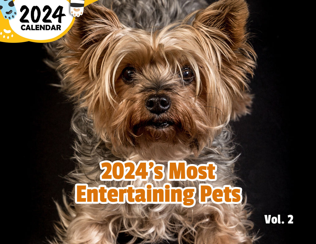 2024's Most Entertaining Pets Volume Two: 2024 Wall Calendar (Published)