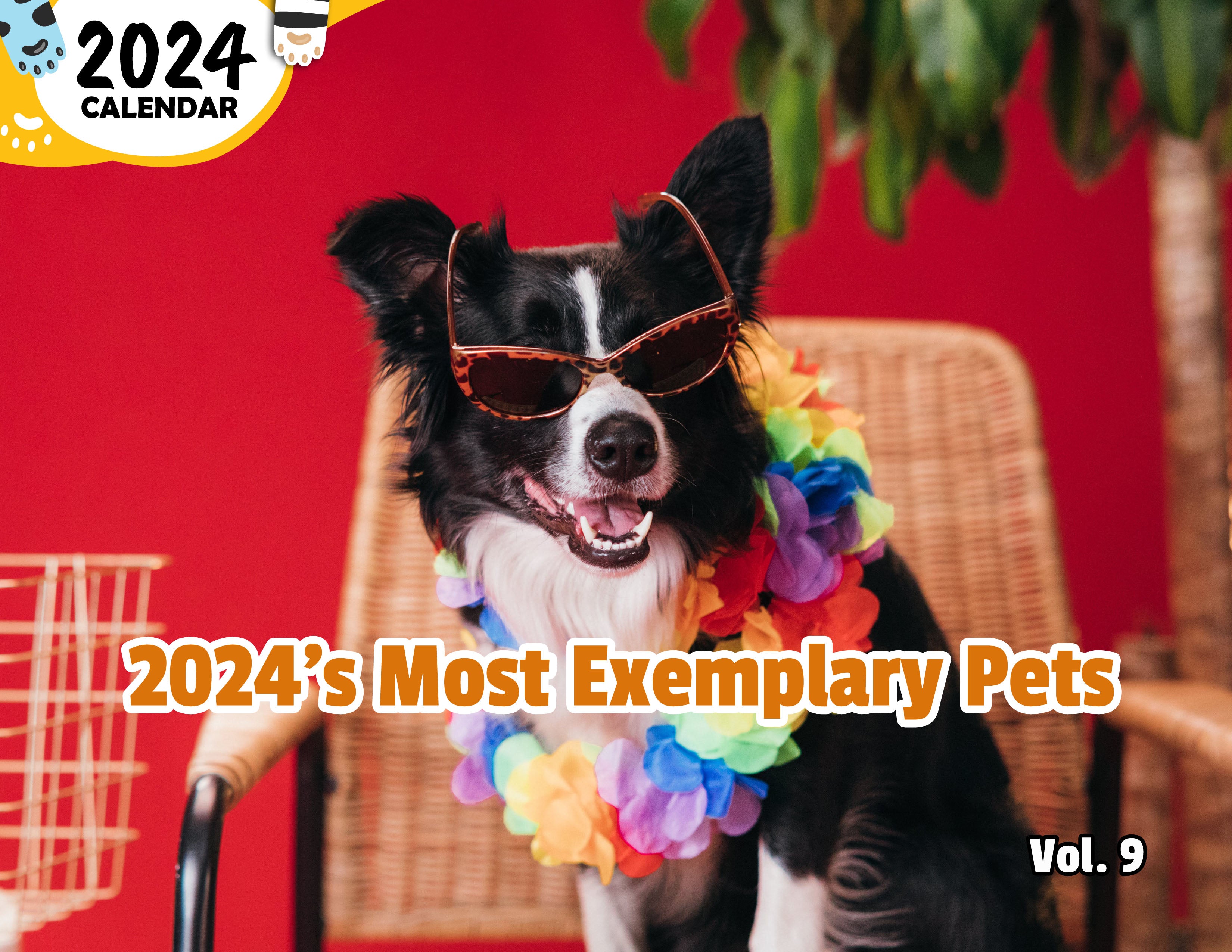 2024's Most Exemplary Pets Volume Nine: 2024 Wall Calendar (Published)
