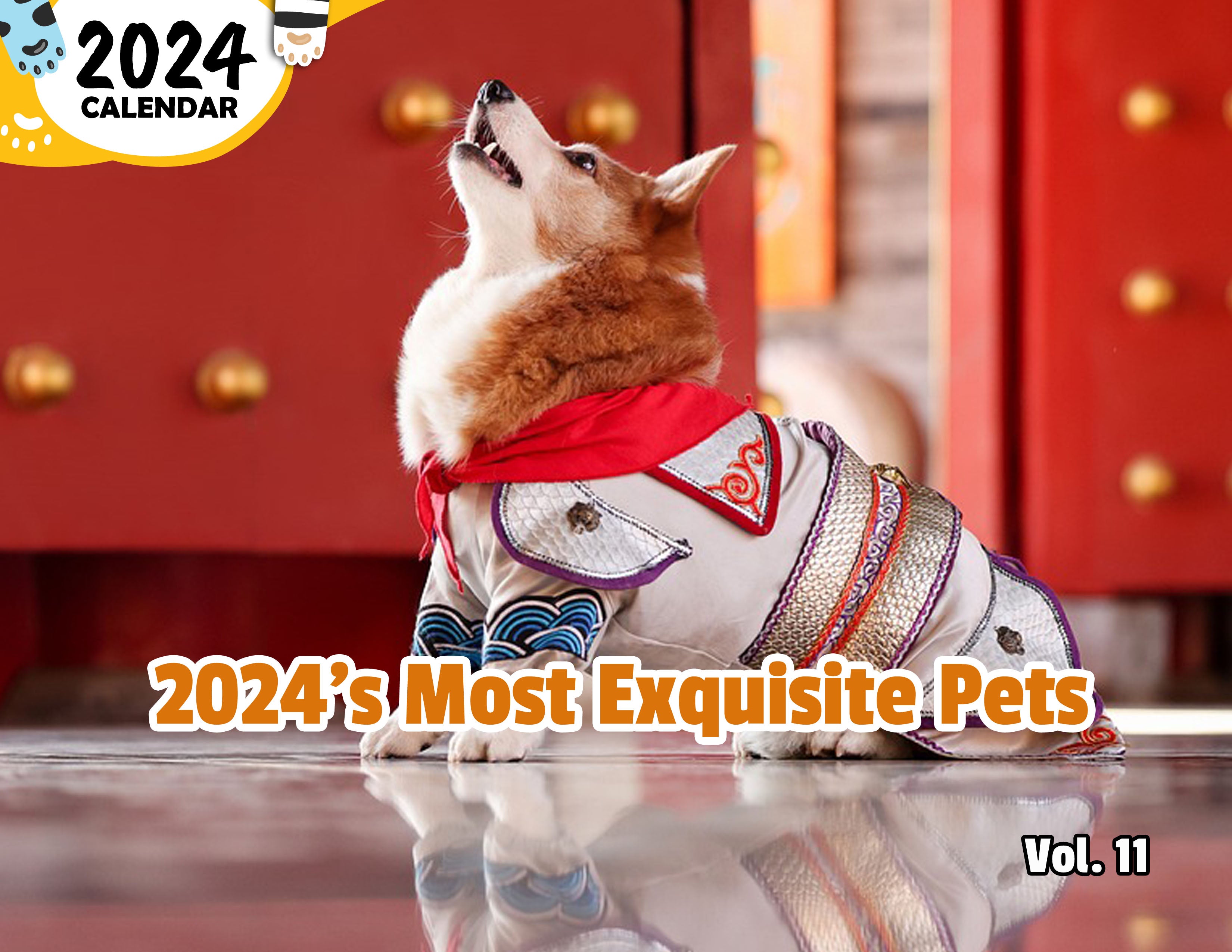 2024's Most Exquisite Pets Volume Eleven: 2024 Wall Calendar (Published)