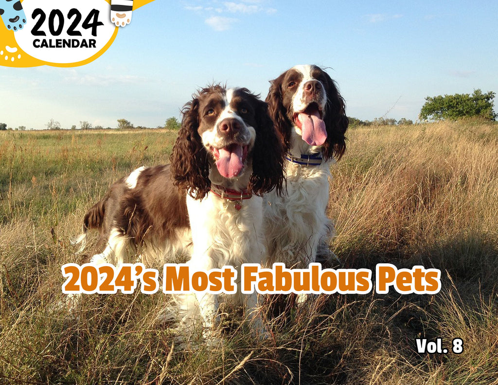 2024's Most Fabulous Pets Volume Eight: 2024 Wall Calendar (Published)