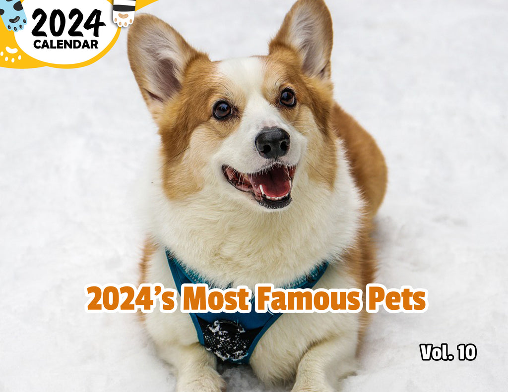 2024's Most Famous Pets Volume Ten: 2024 Wall Calendar (Published)
