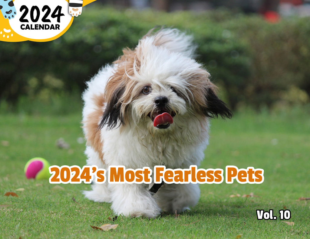 2024's Most Fearless Pets Volume Ten: 2024 Wall Calendar (Published)