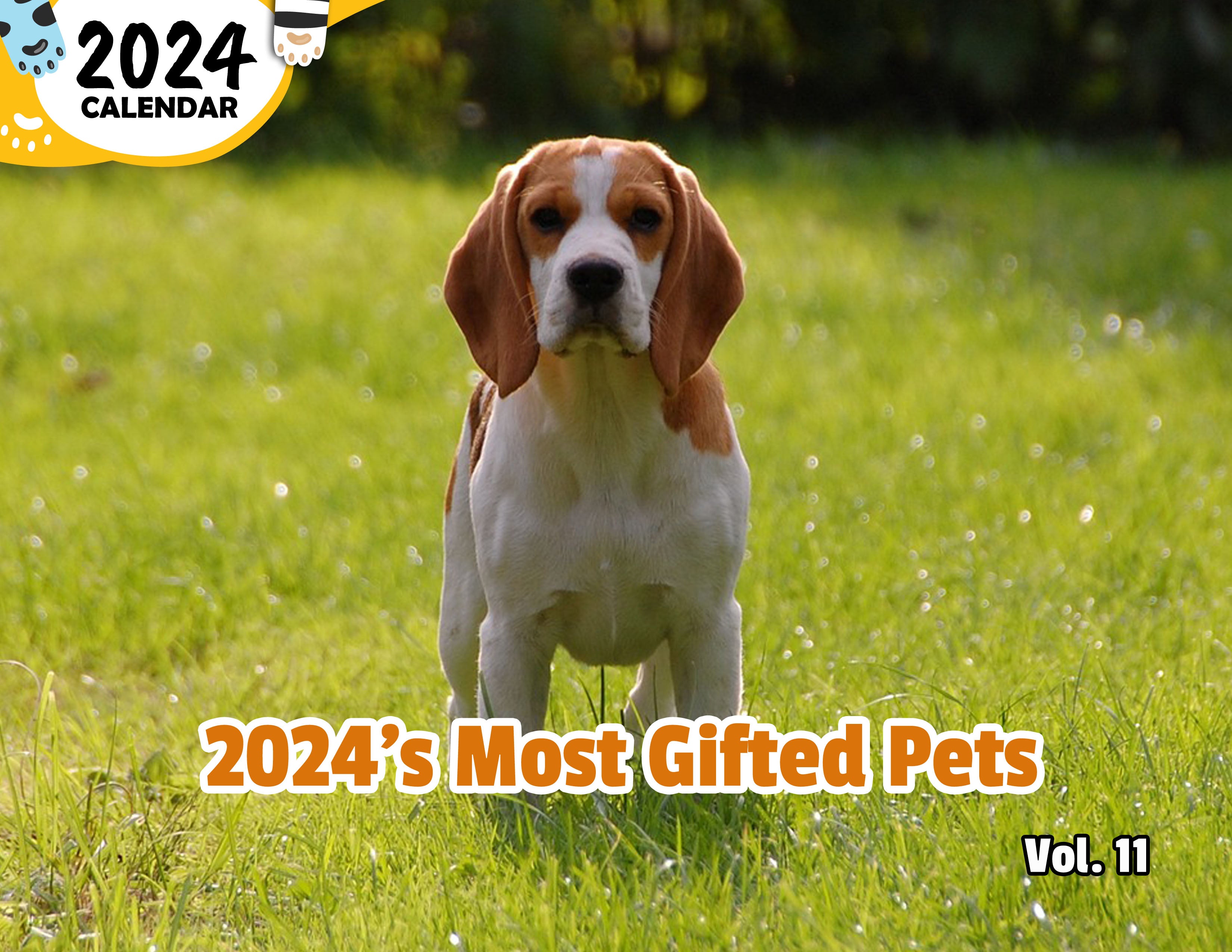 2024's Most Gifted Pets Volume Eleven: 2024 Wall Calendar (Published)